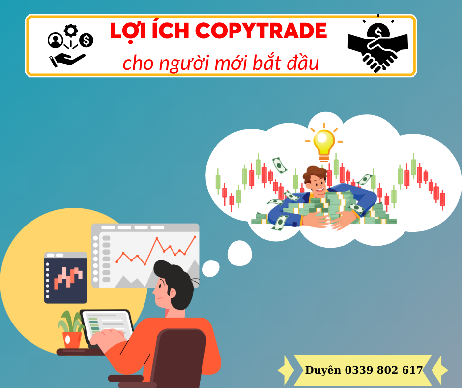 Lợi ích của copytrade forex cho người mới bắt đầu